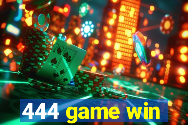 444 game win